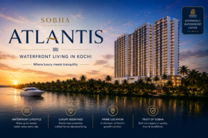 SOBHA Atlantis: Waterfront Living in Kochi