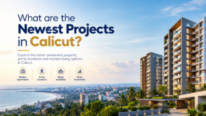 What are the newest projects in Calicut